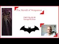 D&D Build #8: The Herald of Vengeance
