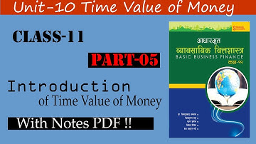 Time Value of Money | Problem Solve| Unit-10| Class-11|  | Part-05| Business Finance
