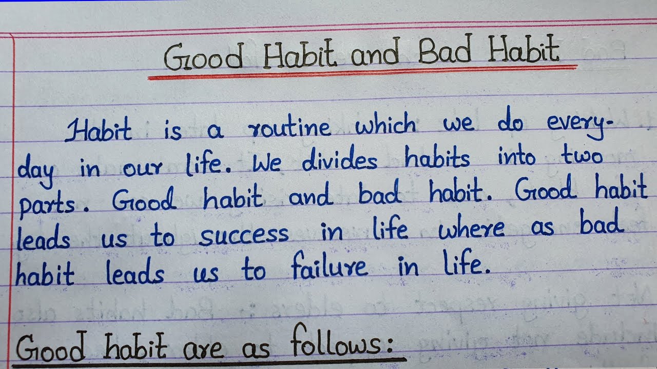 good and bad habits essay for class 5