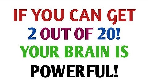 IF YOU CAN GET 2 OUT OF 20! YOUR BRAIN IS POWERFUL! | General Knowledge Quiz