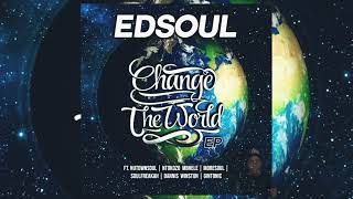 Nutownsoul - Change the World. ft Edsoul. Deep Soulful House Resimi
