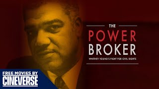 The Powerbroker: Whitney Young's Fight For Civil Rights