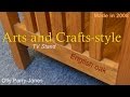Arts & Crafts TV Stand (circa. 2008) Arts & Crafts TV Stand (circa. 2008)