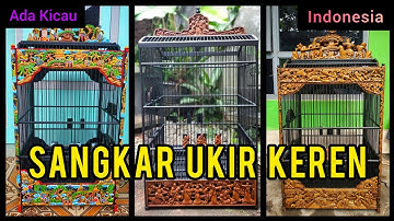 Keren, Model Sangkar Burung Ukir Terbaru - Bird Cage | ADA KICAU