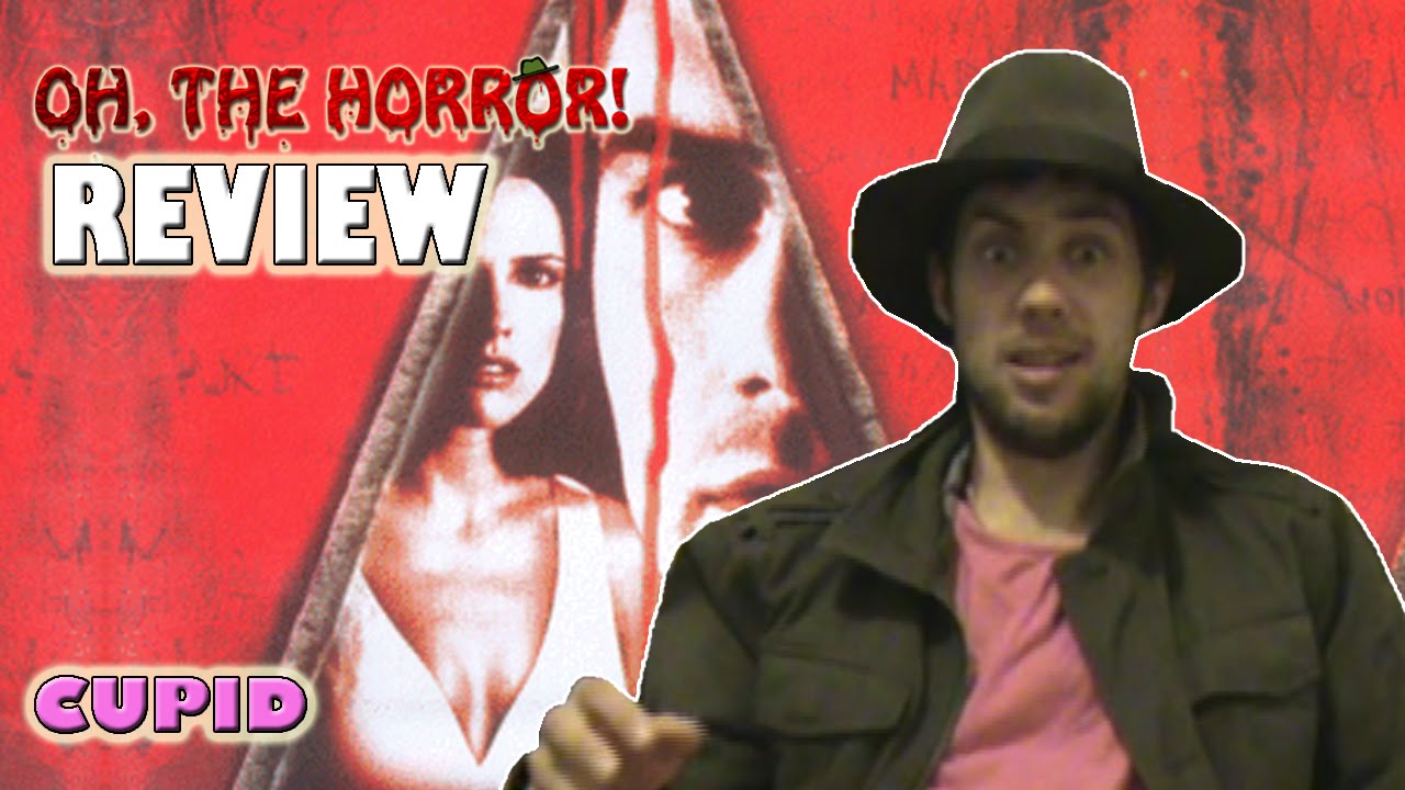 Oh, the Horror! (49): Cupid