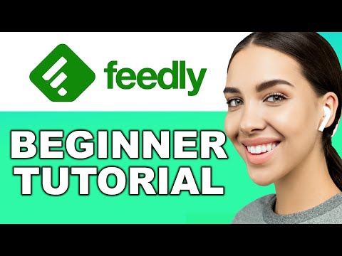 Feedly Tutorial for Beginners | How to Use Feedly for Content Curation