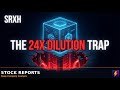 SRXH: The AI Crypto Pivot Hiding 24x Dilution