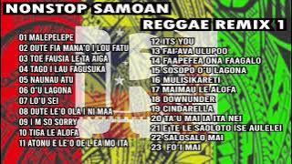NONSTOP SAMOAN REGGAE REMIX 1 (2025) by: DJ Will