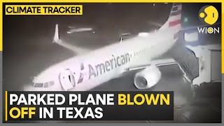 US Storms: Parked American Airlines plane blown off position in Texas | WION Climate Tracker