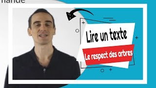 Lire un texte facile en français  5ème  (Le respect des arbres )