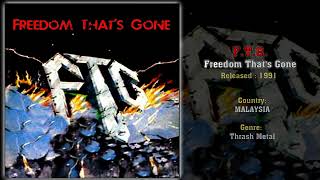 F.T.G. (MAS) - Freedom That's Gone (Full EP) 1991