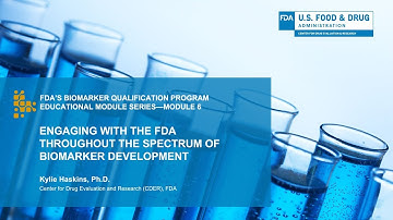 Opportunities to Engage With the FDA About Qualification During Biomarker Development