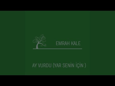 Ay Vurdu (Yar