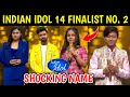 Indian idol season 14  finalist no2 shocking name  today episode  indian idol season 2024