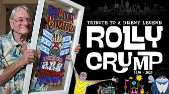 Rolly Crump 1930 - 2023 - Farewell Tribute to a Disney Legend | Small World, Haunted Mansion & More