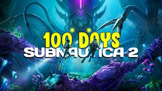 I SPENT 100 DAYS IN SUBNAUTICA 2.. Here's What Happened! (Full Movie)