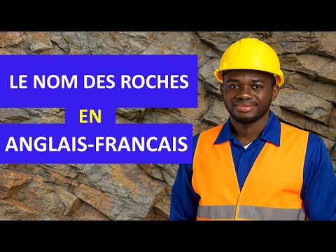 Le nom des roches en Anglais-Français