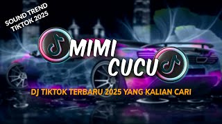 DJ MIMI CUCU‼️DJ TREND DANCE VELOCITY VIRAL TIKTOK TERBARU 2025 #djremix