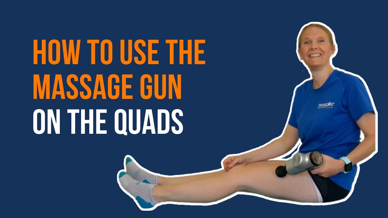 How To Use The Massage Gun On The Quads Youtube