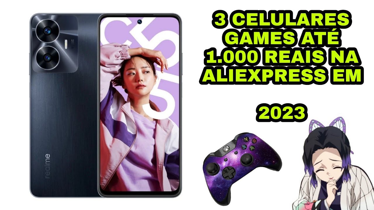 3 CELULARES GAMES ATÉ 1.000 REAIS NA ALIEXPRESS 2023 ATUALIZADO - YouTube