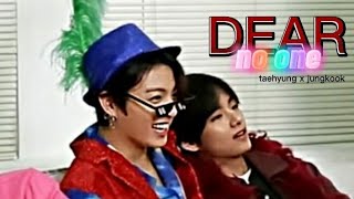 DEAR NO ONE ✘ TAEKOOK
