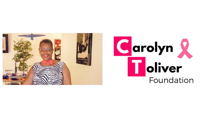 Introducing the Carolyn Toliver Foundation