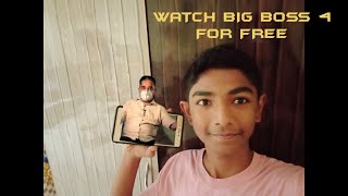 How to watch big boss 4 free in mobile without pay free