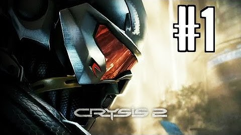 Crysis 2: Walkthrough - Part 1 [Mission 1] - Campaign - Intro - Let
