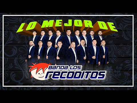 Lo Mejor De Banda Los Recoditos