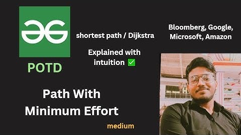 Path With Minimum Effort | GFG POTD