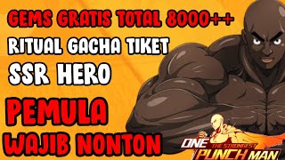 Tips Gacha 20 Tiket Dapat Hero SSR, Cepat Dapat Gems, Cepat Leveling - One Punch Man The Strongest