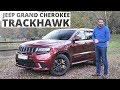 Przeżyj to chociaż raz! Jeep Grand Cherokee Trackhawk