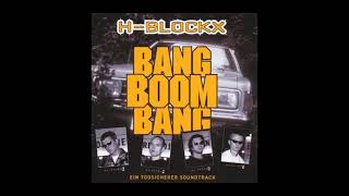 Bang Boom Bang Soundtrack 08.H-Blockx - Hell of a Guy (Whatever)