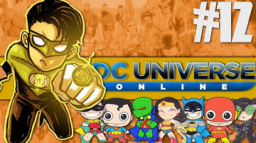 DC Universe Online Part 12 | We