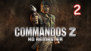 Commandos 2: HD remaster - прохождение - 2 часть (Субмарины: Тихие убийцы 1ч.) - стрим