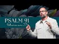 Pt 1  psalm 91 where am i  ps joshua mccauley  redemption church