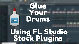 How to glue drums | parallel compression | FL studio 20 tutorial | music production 2021