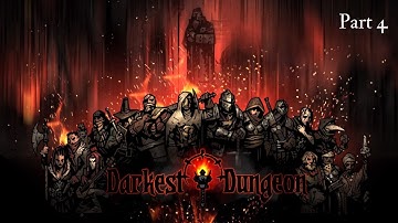 Darkest Dungeon (Modded), Part 4