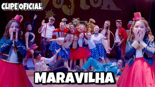 MARAVILHA - MÚSICA INFANTIL | Hoje é dia de Marias