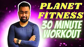 🚨I tried the PLANET FITNESS 30 MINUTE WORKOUT!(Literally I&#39;m ☠️)🚨