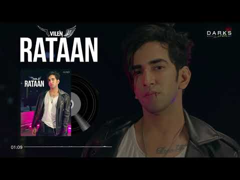 Vilen || Rataan Official Audio New Song || 2019 1080P HD
