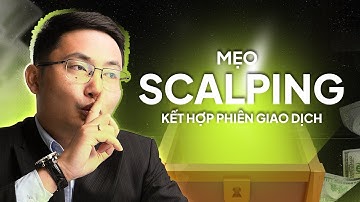 PT Invest | Chiến lược scalping cùng phiên giao dịch mà scalper nào cũng phải biết!