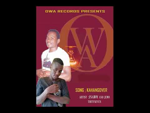 Isaboy X Jemo Thirtyseven Kahangover Official Audio 