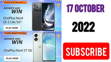 Amazon Oneplus CE 2 Lite 5G Quiz Answers Today | Amazon Oneplus Nord 2T 5G Quiz Answers Today