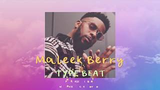 FREE Maleek Berry ft Drake ''Own it'' Type Beat | Afrobeat Instrumental 2018 chords