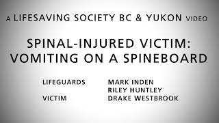 Spinal Injured Victims - Vomiting On A Spineboard