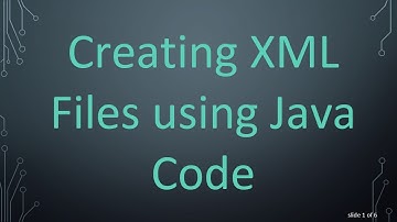 Creating XML Files using Java Code