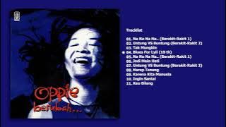 Oppie Andaresta - Album Berubah... | Audio HQ
