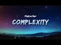 Madison Beer Complexity Lyrics mp3
