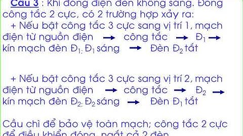 Bài 10: THỰC HÀNH- LẮP MẠCH ĐIỆN 1 CÔNG TẮC 3 CỰC ĐIỀU KHIỂN 2 ĐÈN
